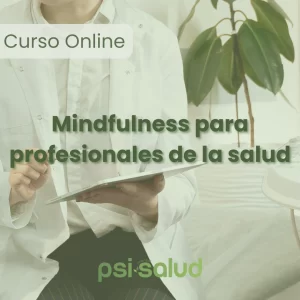Mindfulness para profesionales de la salud